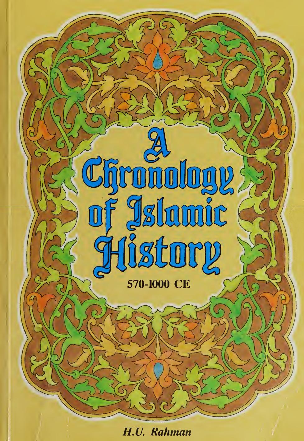 A Chronology of Islamic History 570-1000 CE by HU Rahman