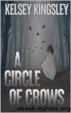A Circle of Crows by Kelsey Kingsley