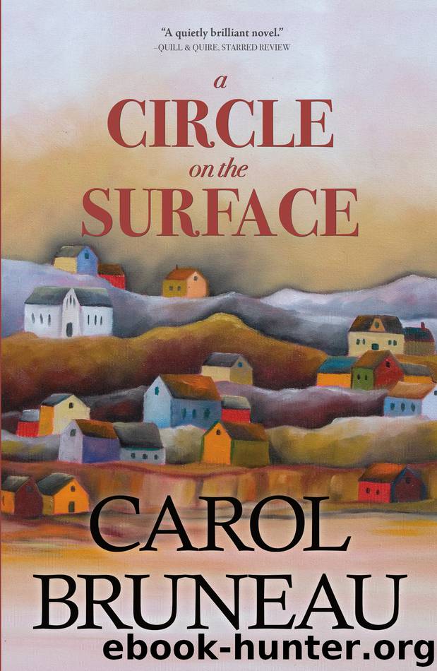 A Circle on the Surface by Carol Bruneau