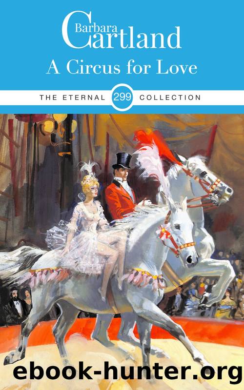 A Circus for Love by Barbara Cartland