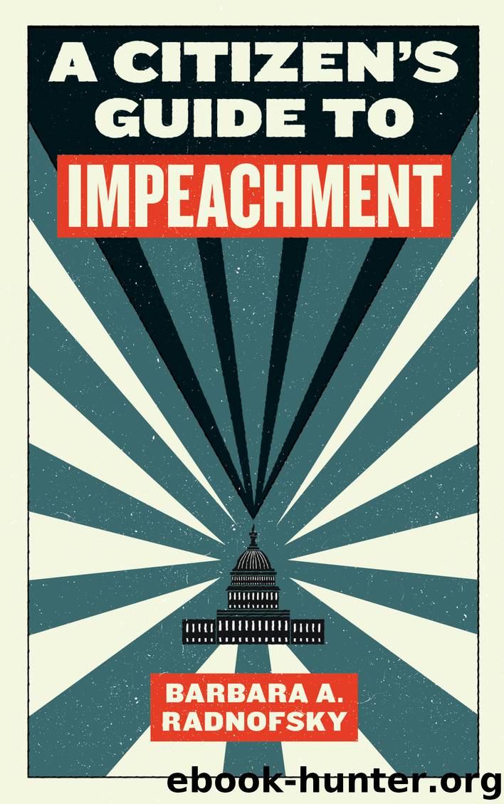 A Citizen's Guide to Impeachment by Barbara Radnofsky