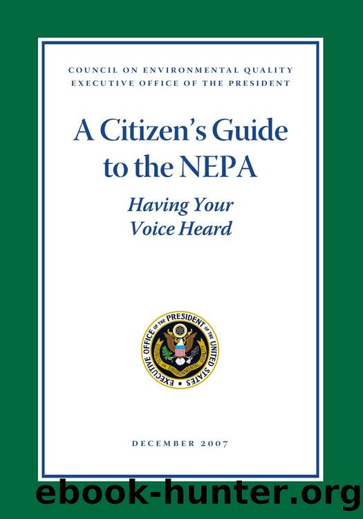 A Citizen's Guide to the NEPA: Having your Voice Heard by Unknown