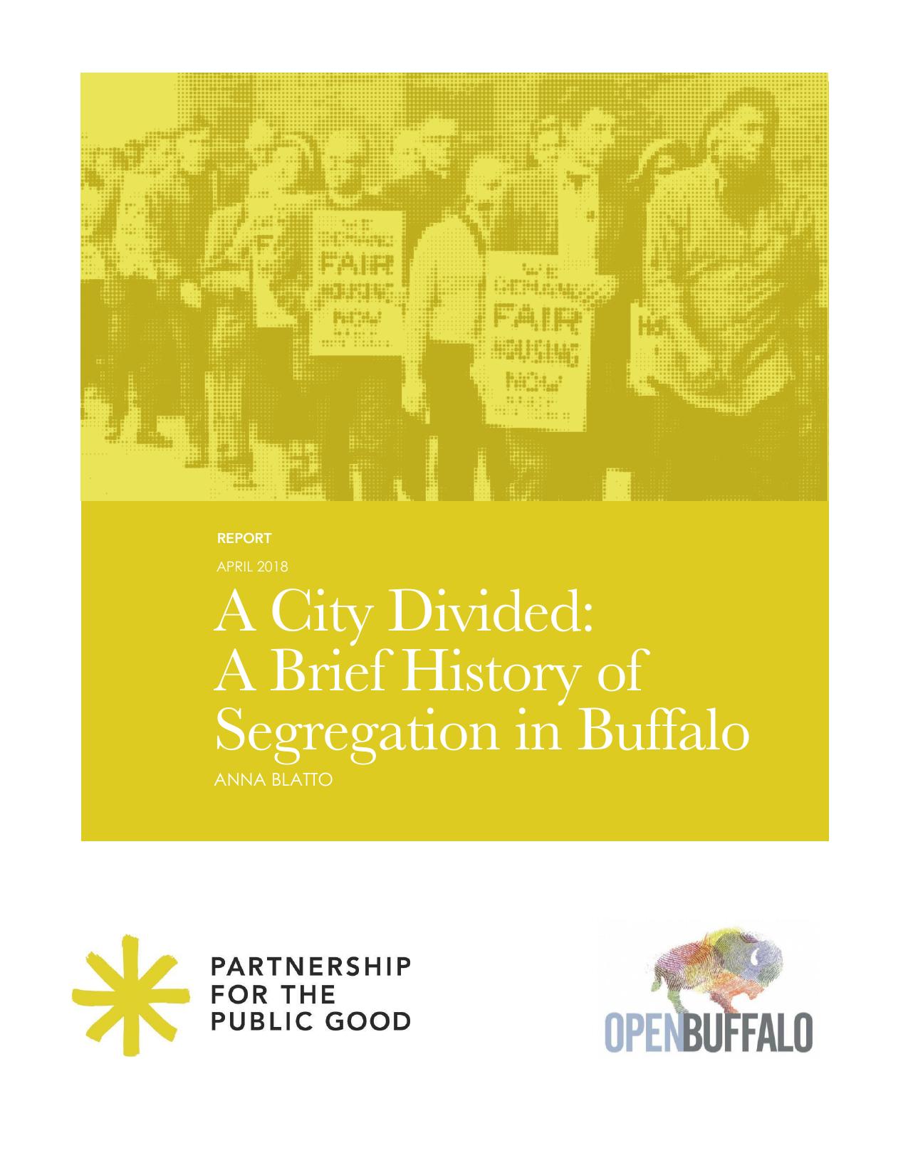 A City Divided: A Brief History of Segregation in Buffalo, NY by Anna Blatto