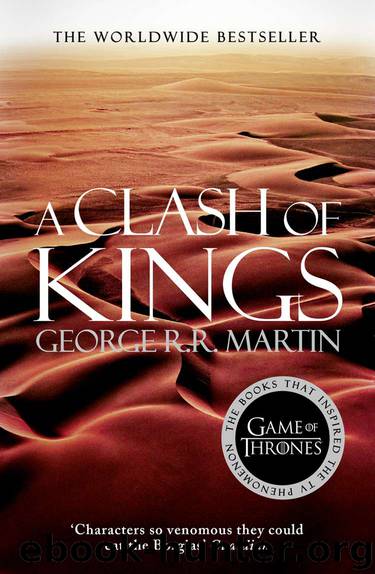 A Clash of Kings (A Song of Ice and Fire, Book 2) by George R. R. Martin