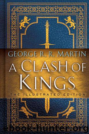 A Clash of Kings by Martin George R. R