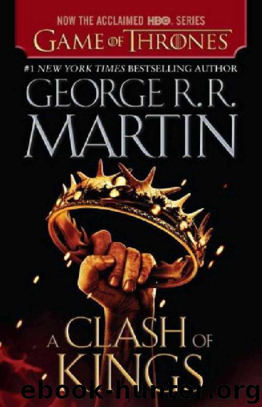 A Clash of Kings: A Song of Ice and Fire: Book Two by Martin George R.R