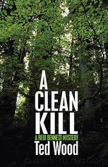 A Clean Kill by Ted Wood