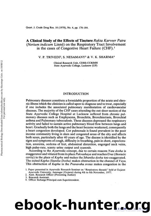 A Clinical Study of the Effects of Tincture Rakta Karveer Patra (Nerium indicum LinnÃ©) on the Respiratory Tract Involvement in the cases of Congestive Heart Failure (CHF) by V. P. Trivedi S. Nesamany & V. K. Sharma