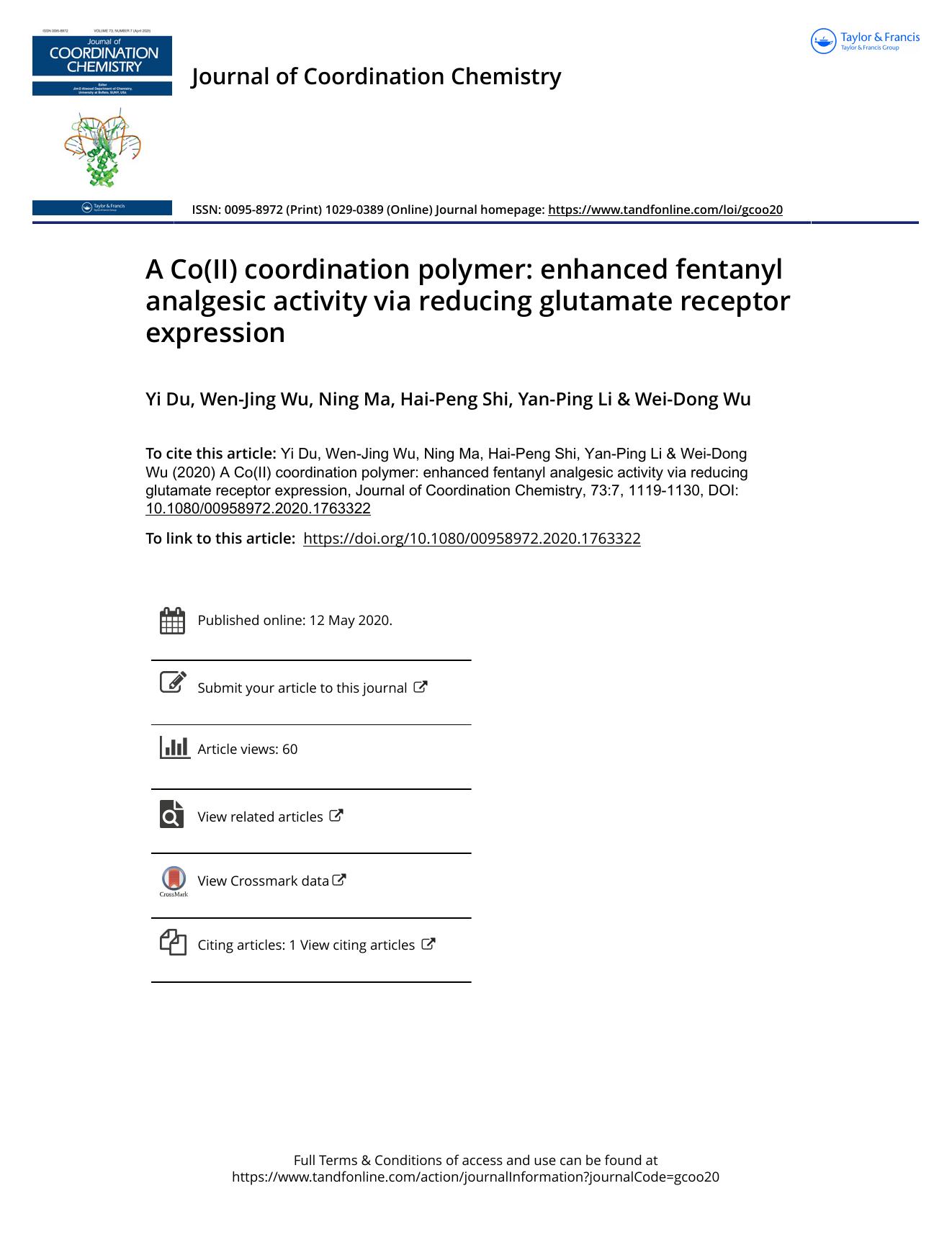 A Co(II) coordination polymer: enhanced fentanyl analgesic activity via reducing glutamate receptor expression by Du Yi & Wu Wen-Jing & Ma Ning & Shi Hai-Peng & Li Yan-Ping & Wu Wei-Dong