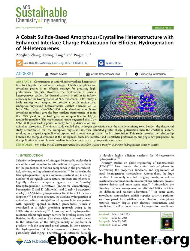A Cobalt Sulfide-Based AmorphousCrystalline Heterostructure with Enhanced Interface Charge Polarization for Efficient Hydrogenation of N-Heteroarenes by Zonghao Zhang Feiying Tang and Pingle Liu