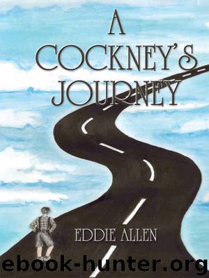 A Cockney's Journey by Eddie Allen