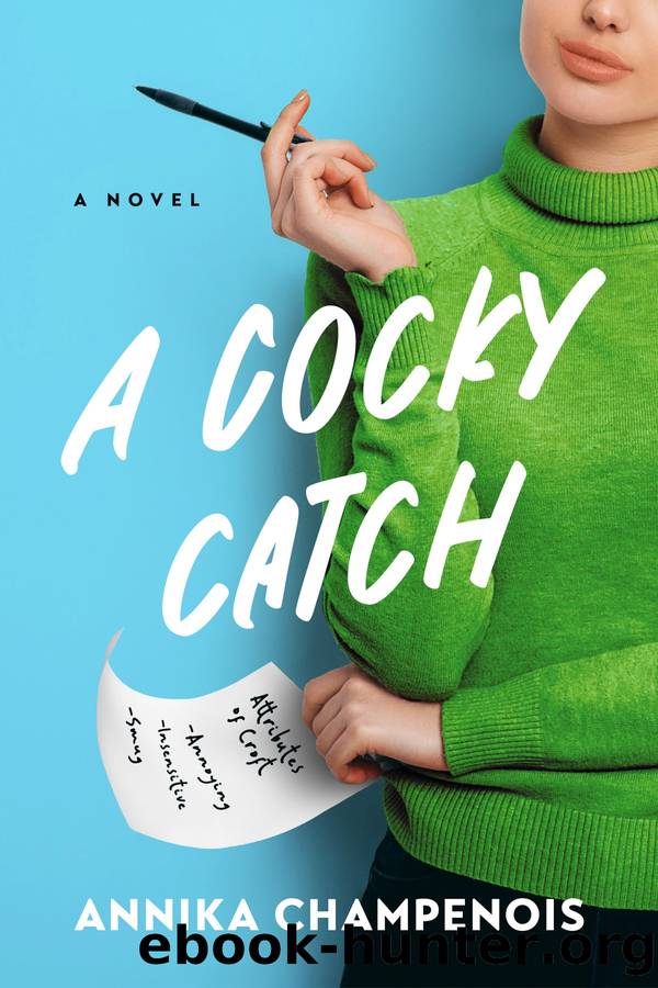 A Cocky Catch by Annika Champenois