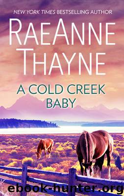 A Cold Creek Baby by RaeAnne Thayne
