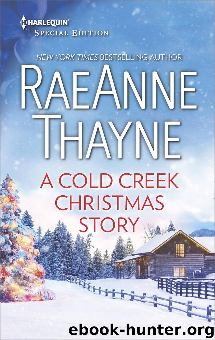 A Cold Creek Christmas Story (Mills & Boon Cherish) by Raeanne Thayne