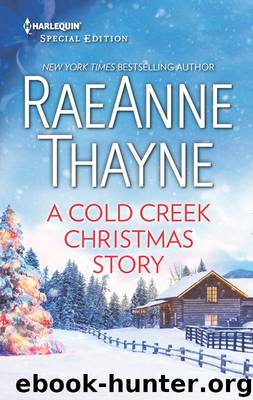 A Cold Creek Christmas Story by RaeAnne Thayne