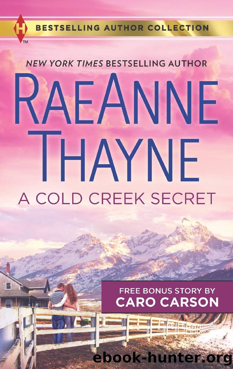 A Cold Creek Secret & Not Just a Cowboy by RaeAnne Thayne