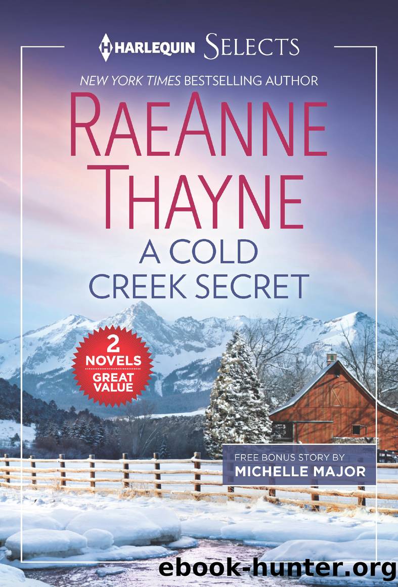 A Cold Creek Secret and a Brevia Beginning by RaeAnne Thayne