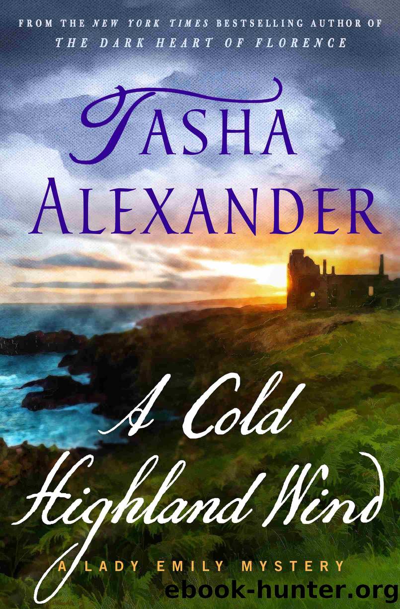 A Cold Highland Wind--A Lady Emily Mystery by Tasha Alexander