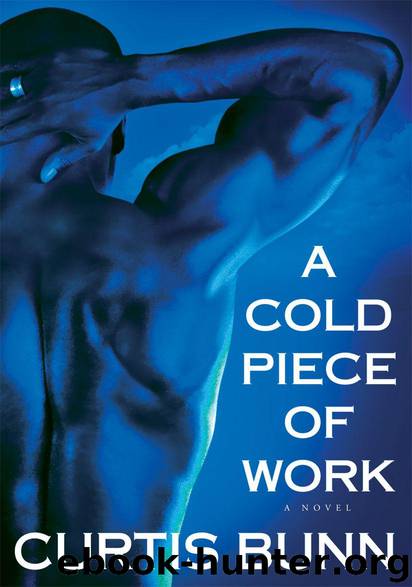 A Cold Piece of Work by Bunn Curtis