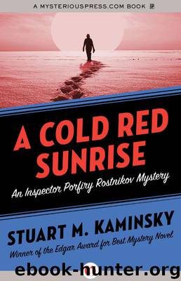 A Cold Red Sunrise by Stuart M. Kaminsky