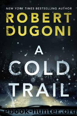 A Cold Trail by Robert Dugoni