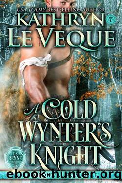 A Cold Wynter's Knight (De Reyne Domination Book 3) by Kathryn Le Veque