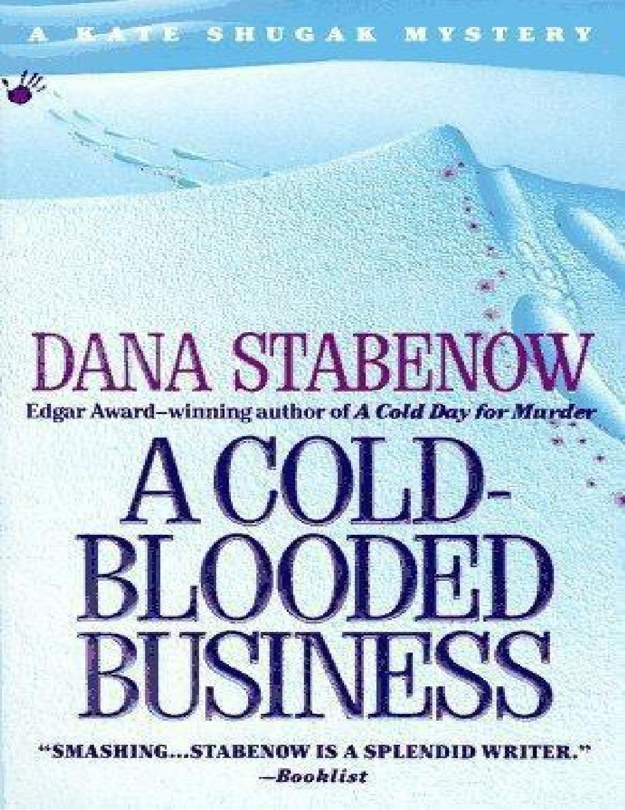 A Cold-blooded Business by Stabenow Dana