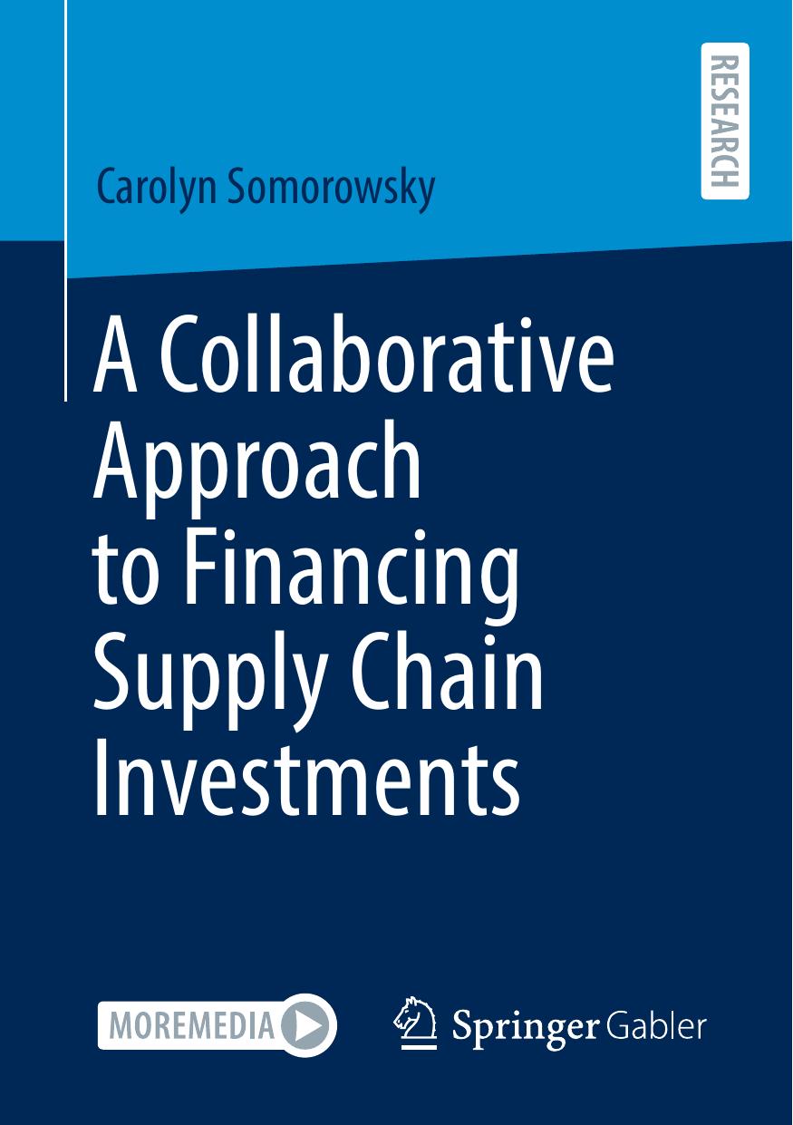A Collaborative Approach to Financing Supply Chain Investments by Carolyn Somorowsky