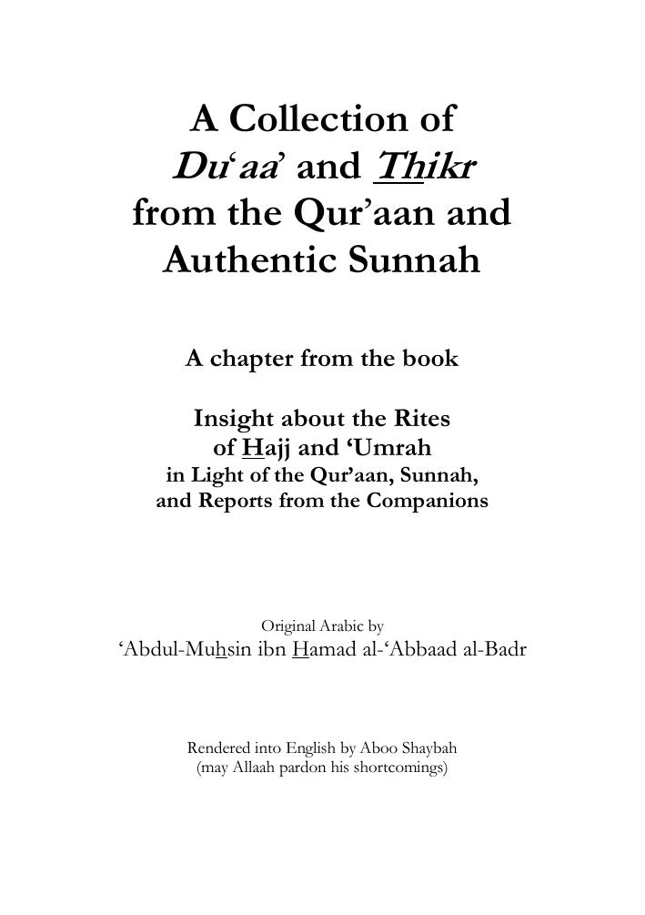 A Collection of Duâaa and Thikr from the Qurâaan and Authentic Sunnah by Shaykh ‘Abdul-Muhsin al-‘Abbaad