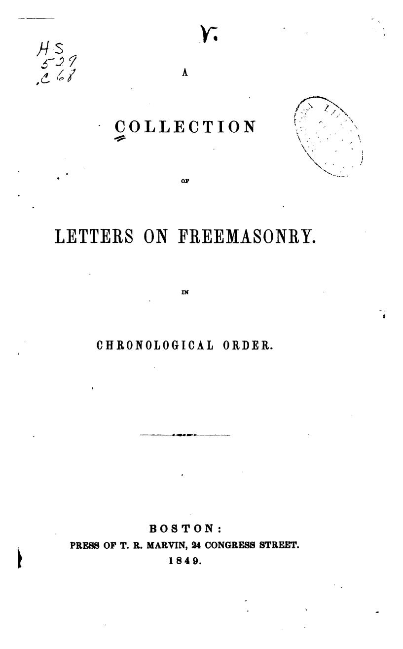 A Collection of Letters on Freemasonry by John Canfield Spencer Richard Rush Henry Tatem