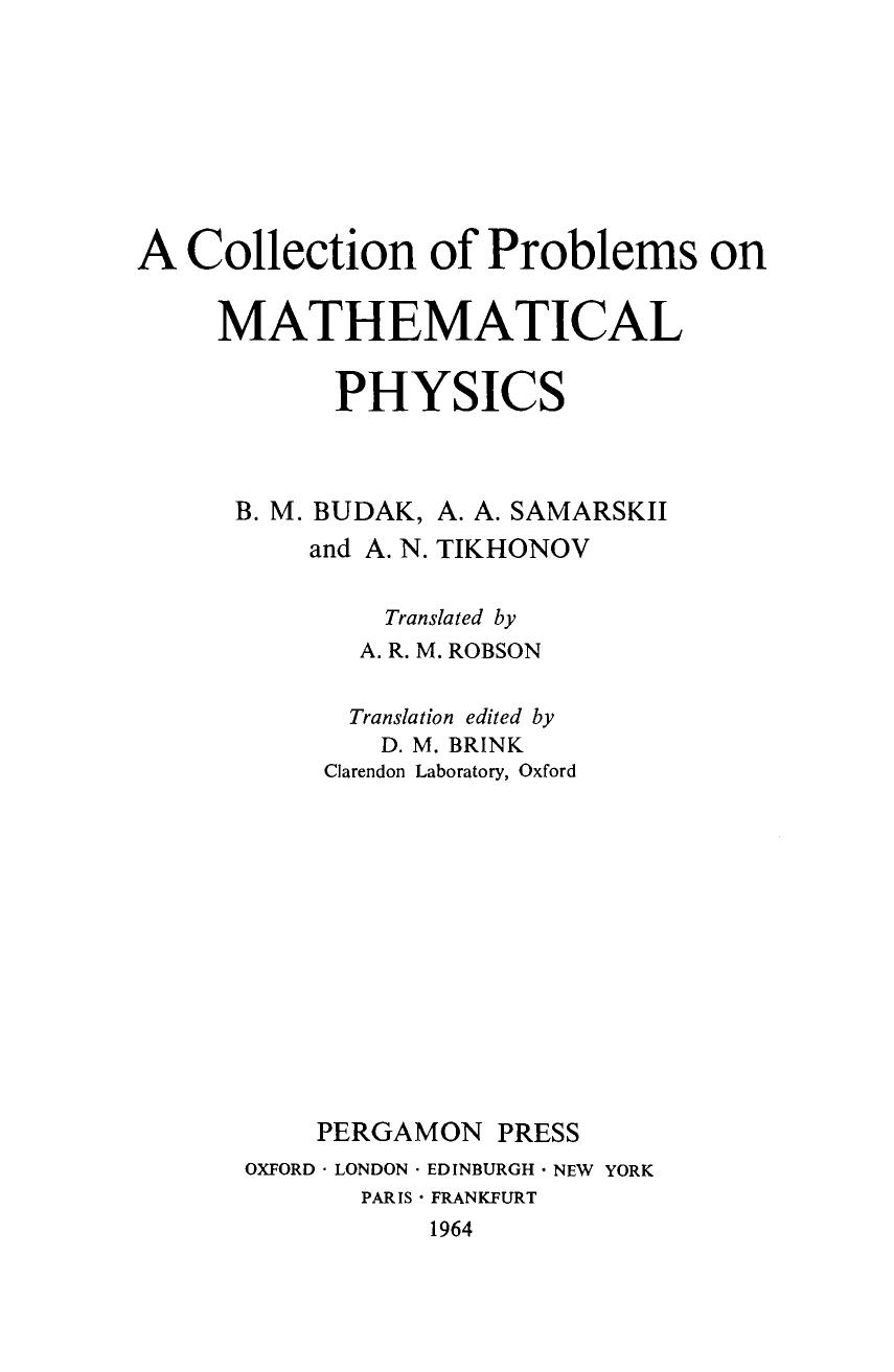 A Collection of Problems on Mathematical Physics by B. M. Budak A. A. Samarskii A. N. Tikhonov I. N. Sneddon M. Stark and S. Ulam (Auth.)