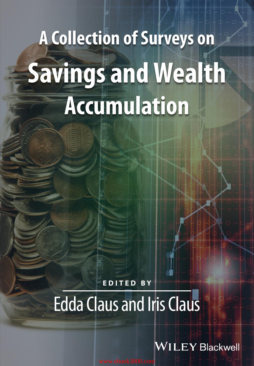 A Collection of Surveys on Savings and Wealth Accumulation by Unknow