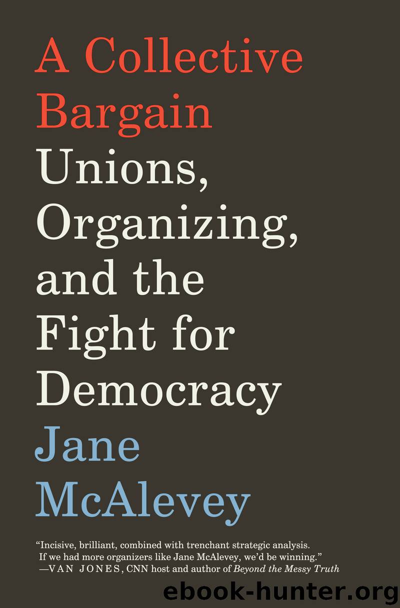A Collective Bargain by Jane McAlevey