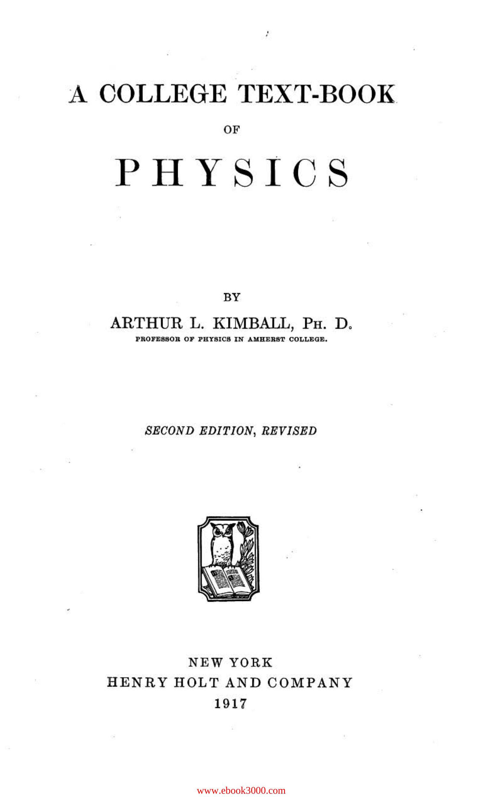 A College Text-Book of Physics by Unknow