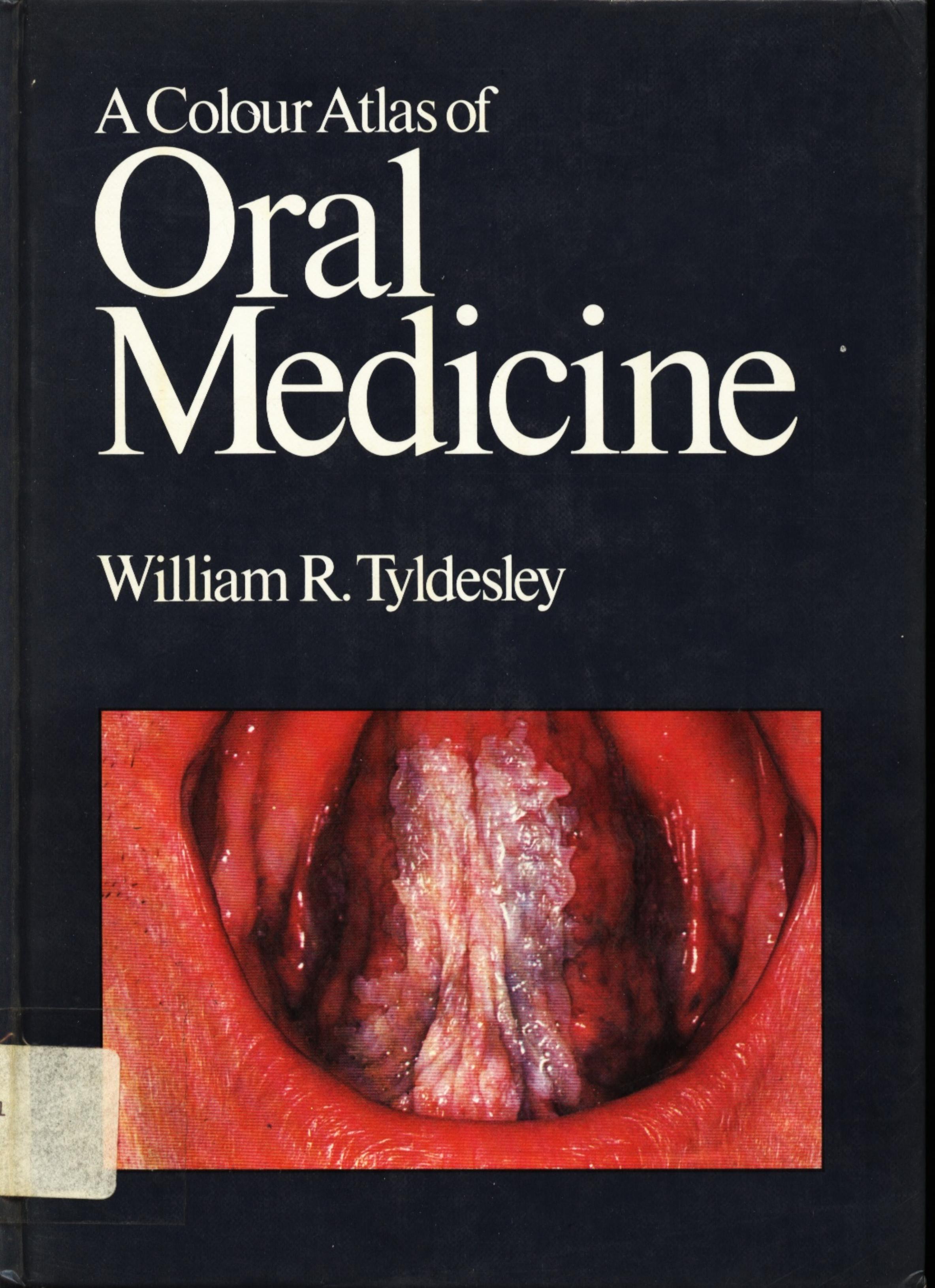 A Color Atlas of Oral Medicine by Unknown