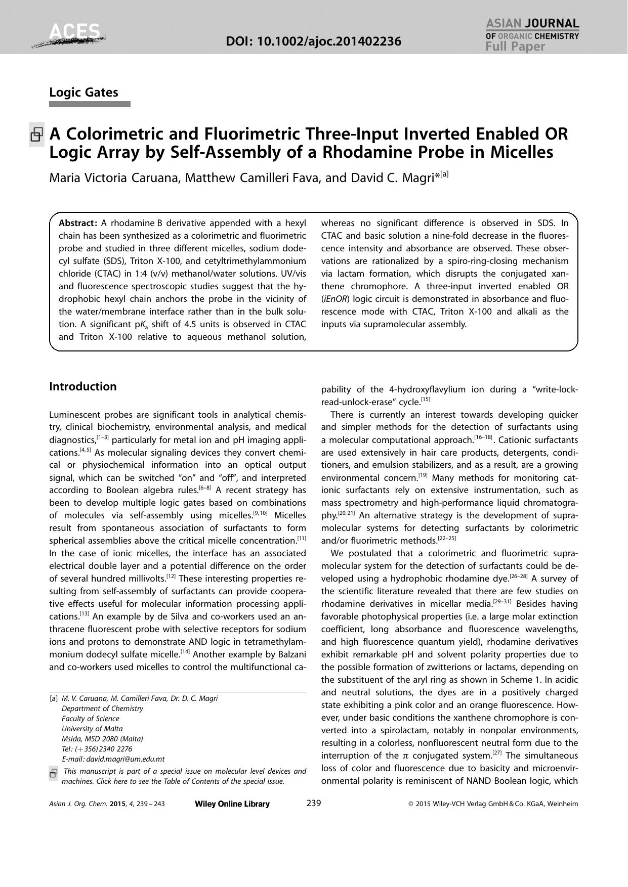 A Colorimetric and Fluorimetric ThreeInput Inverted Enabled OR Logic Array by SelfAssembly of a Rhodamine Probe in Micelles by Unknown
