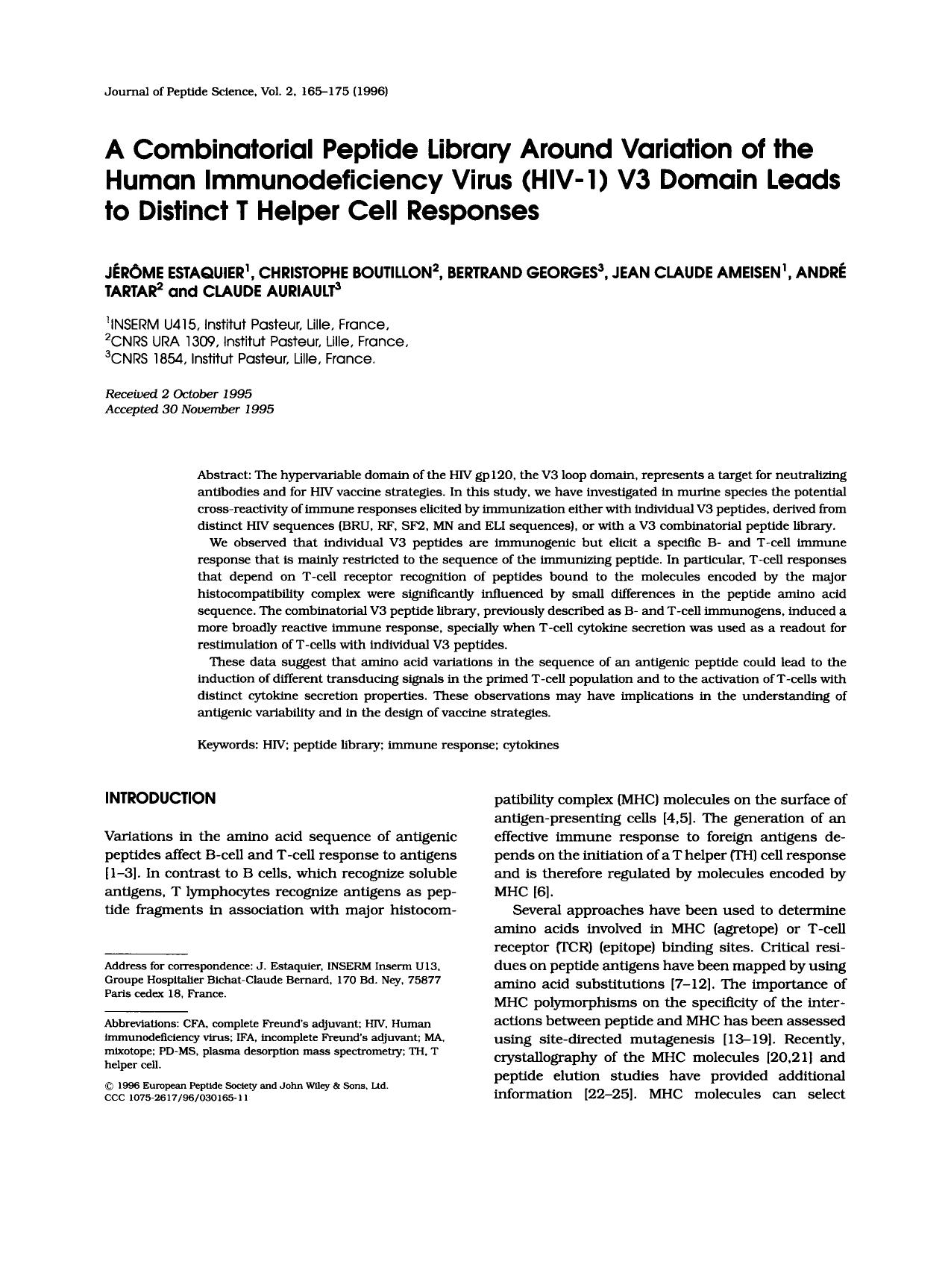 A Combinatorial Peptide Library Around Variation of the Human Immunode ficiency Virus (HIV-1) V3 Domain Leads to Distinct T Helper Cell Responses by Unknown