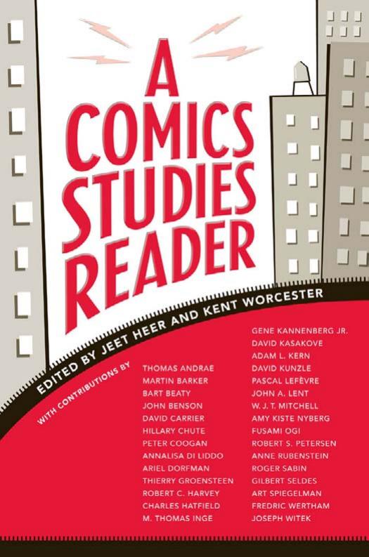 A Comics Studies Reader by Jeet Heer Kent Worcester