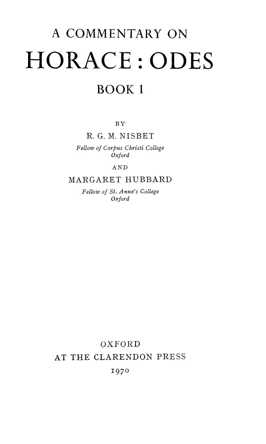 A Commentary on Horace: Odes, Book 1 by Robin George Murdoch Nisbet; Margaret Hubbard