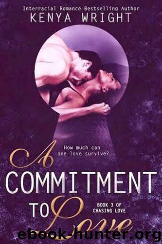 A Commitment to Love, Book 3 by Kenya Wright