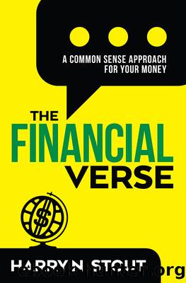 A Common Sense Approach For Your Money by Harry N. Stout
