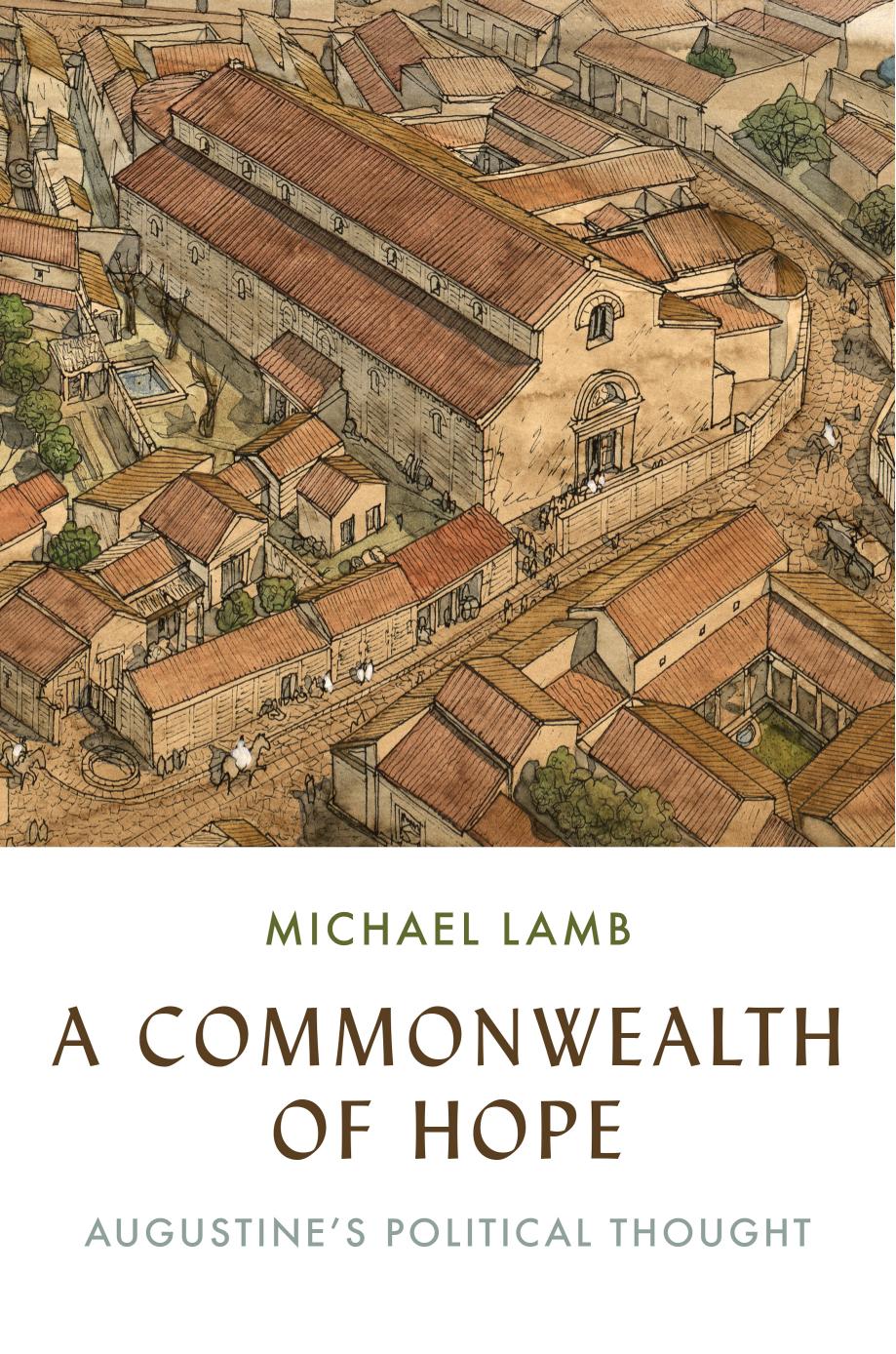 A Commonwealth of Hope by Michael Lamb