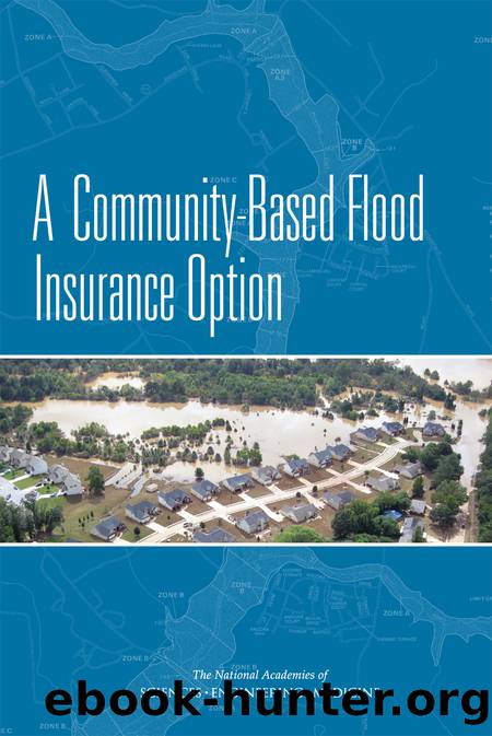 A Community-Based Flood Insurance Option by Committee on Community-Based Flood Insurance Options