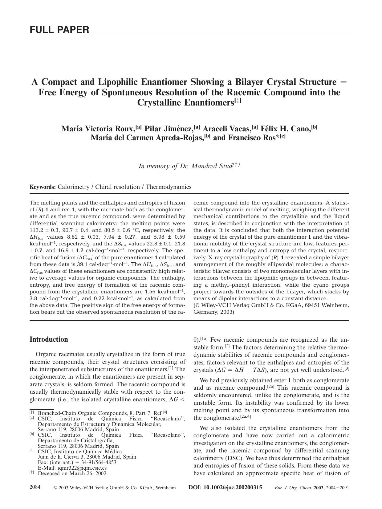 A Compact and Lipophilic Enantiomer Showing a Bilayer Crystal Structure - Free Energy of Spontaneous Resolution of the Racemic Compound into the Crystalline Enantiomers by Unknown