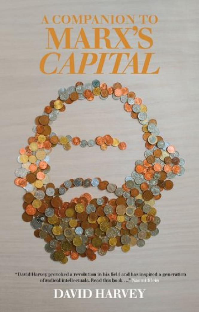 A Companion To Marx's Capital The Complete Edition by David Harvey by Unknown