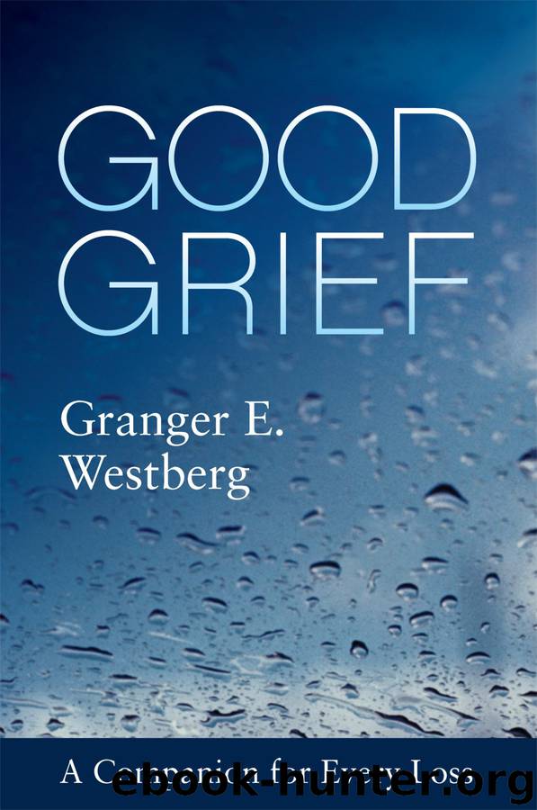 A Companion for Every Loss by Granger E. Westberg