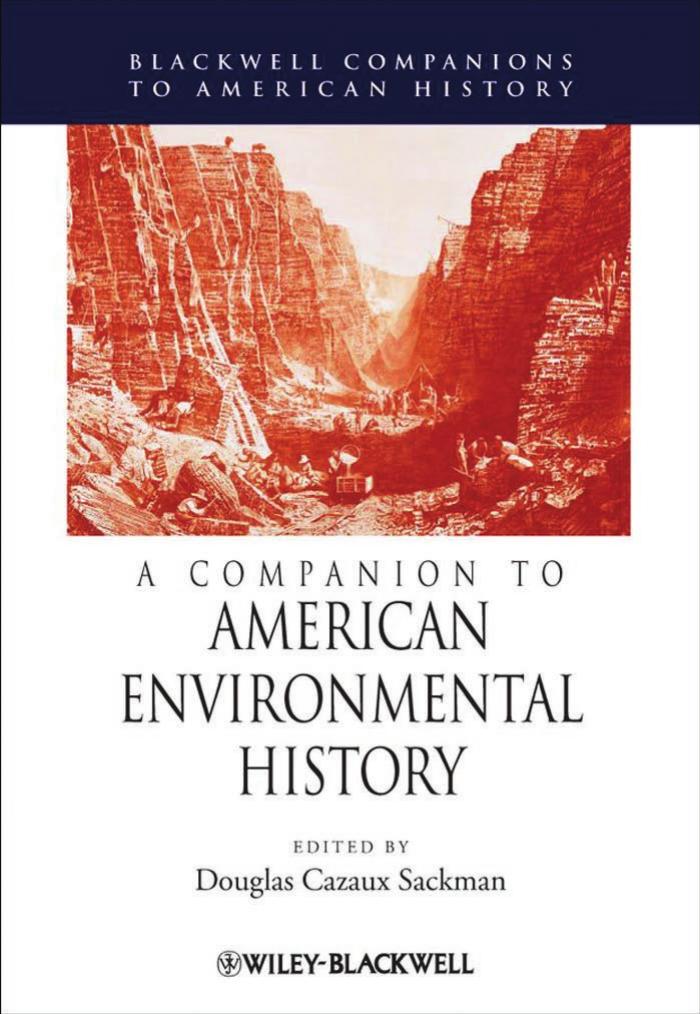A Companion to American Environmental History (Blackwell Companions to American History) by Douglas Cazaux Sackman