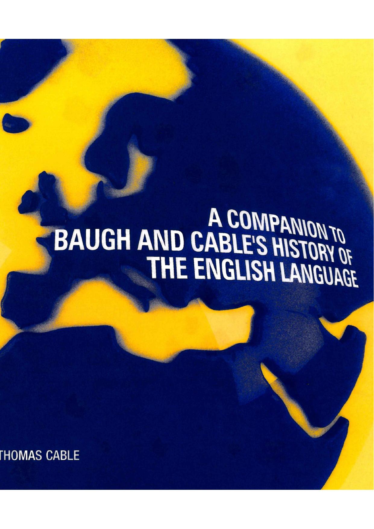 A Companion to Baugh and Cable's History of the English Language by Cable Thomas