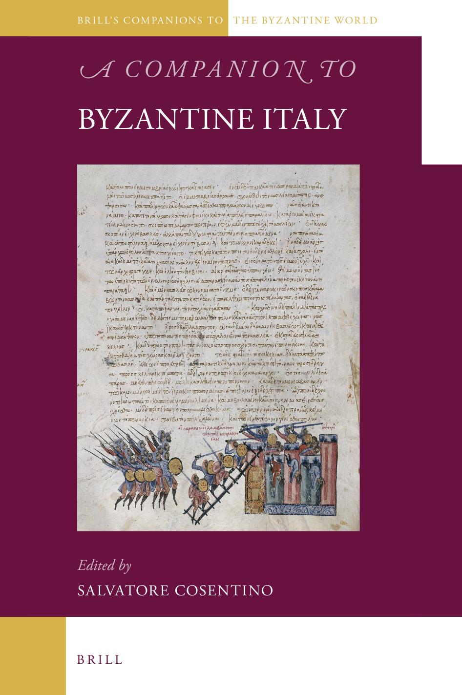 A Companion to Byzantine Italy by Salvatore Cosentino