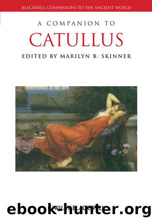 A Companion to Catullus by Skinner Marilyn B.;